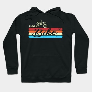 I Love My Bike Biker Cycling Mountain Bike Gift Hoodie